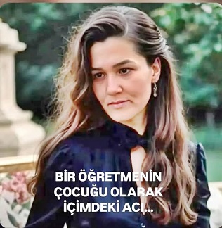 BİR ÖĞRETMENİN ÇOCUĞU OLARAK İÇİMDEKİ ACI…